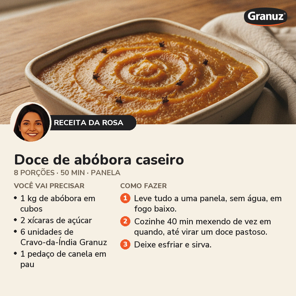 Receita da Rosa: Doce de abóbora caseiro (Cravo-da-Índia Granuz)