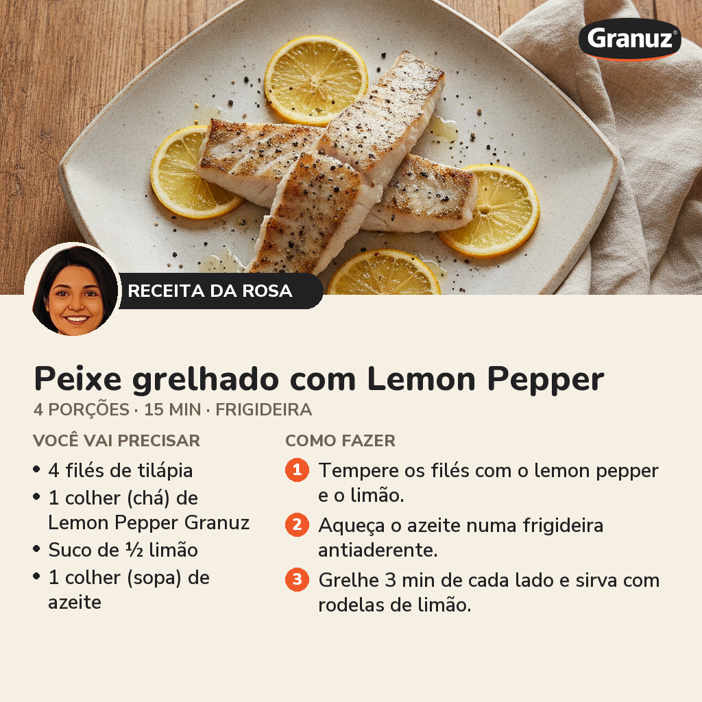 Receita da Rosa: Peixe grelhado com Lemon Pepper