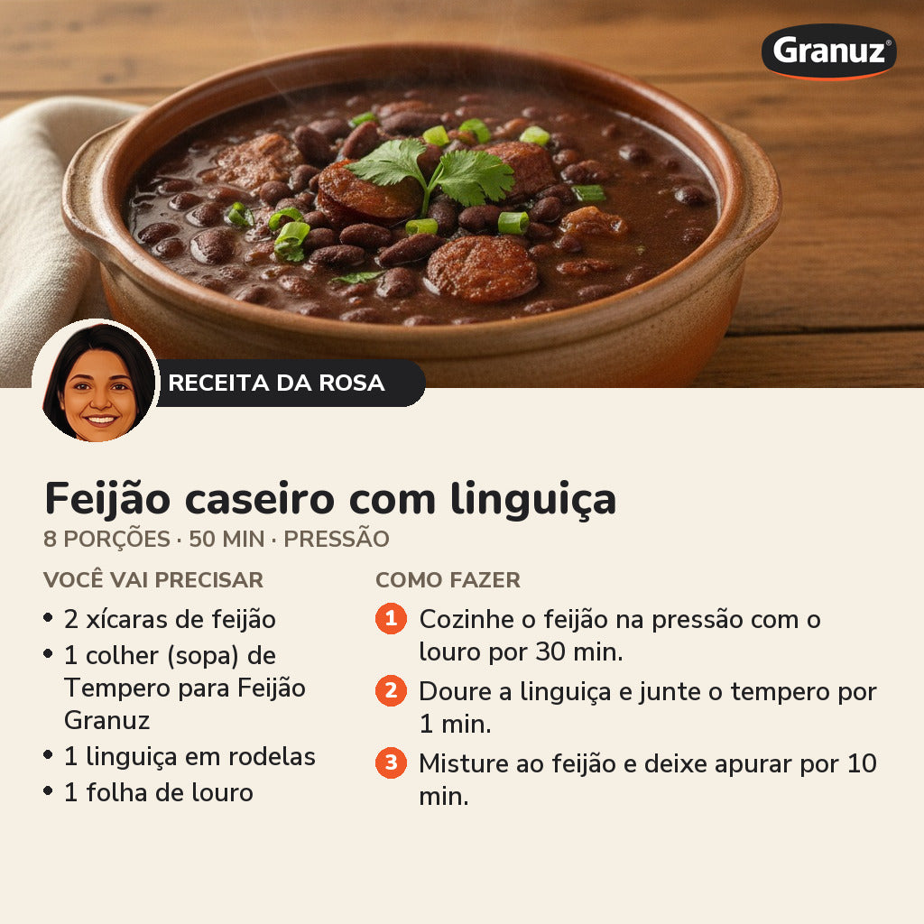 Receita da Rosa: Feijão caseiro com linguiça (Tempero para Feijão Granuz)